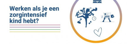 Werken én zorgen voor een zorgintensief kind